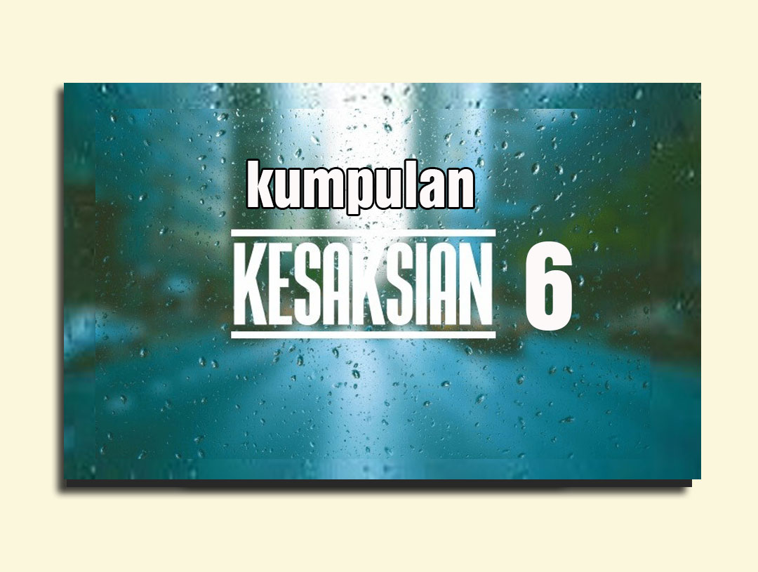 Kumpulan Kesaksian 6
