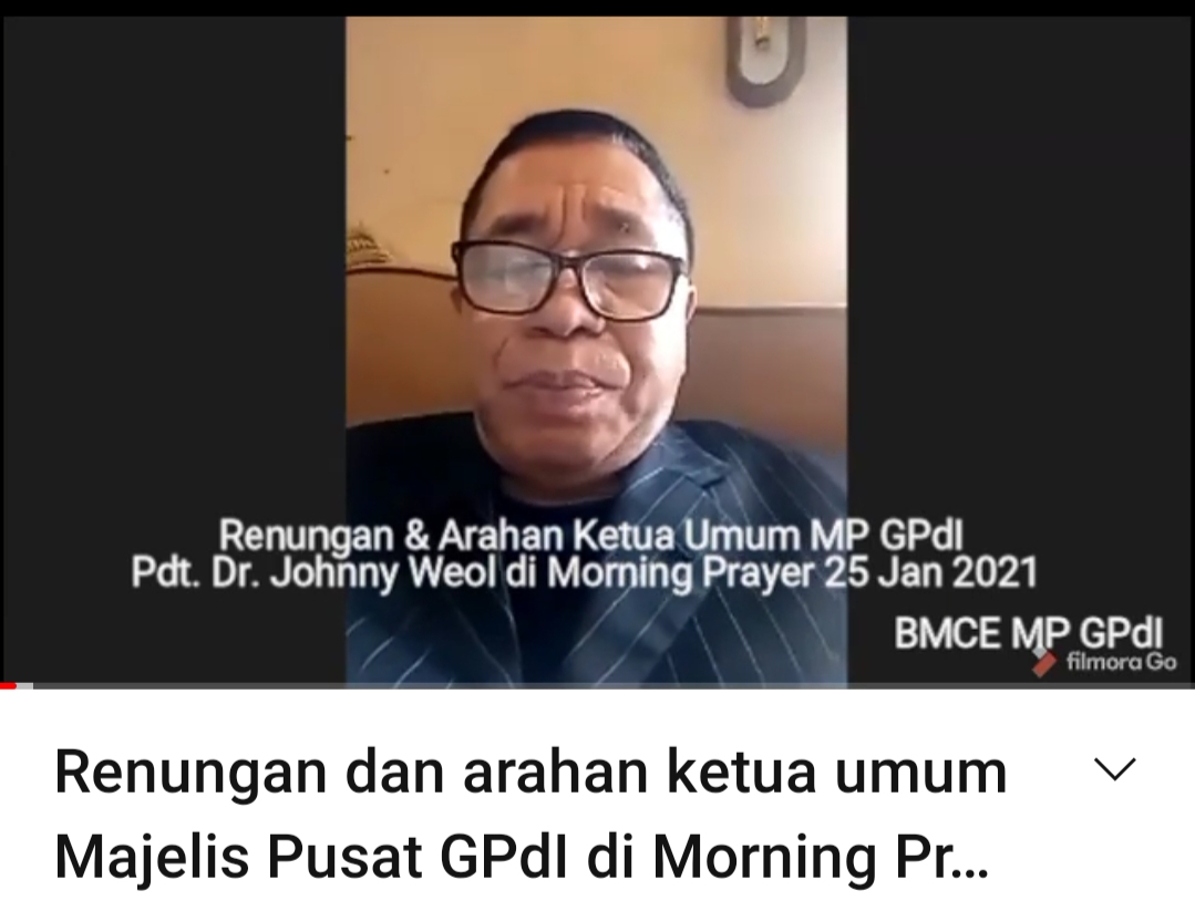 Renungan dan Arahan Ketum di Morning Prayer 25 Jan 2021