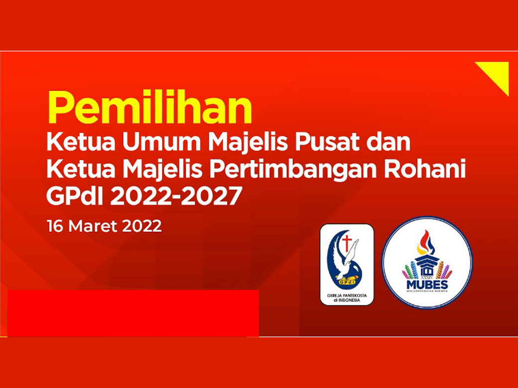 LIVE - Pemilihan Ketua Umum GPdI dan Majelis Pertimbangan Rohani 2022 - 2027